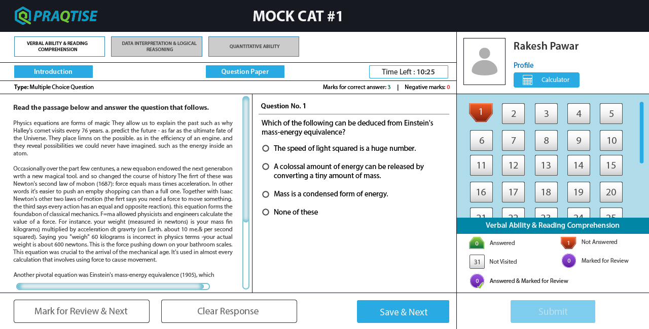 Mock tests created by Praqtise test students comprehensively on the CAT syllabus